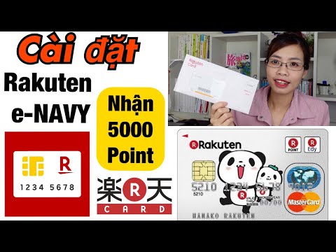 Cài Đặt App RAKUTEN, Hướng Dẫn Cách Nhận Điểm Thưởng Khi Đăng Ký Thẻ - Quyen in JAPAN✅