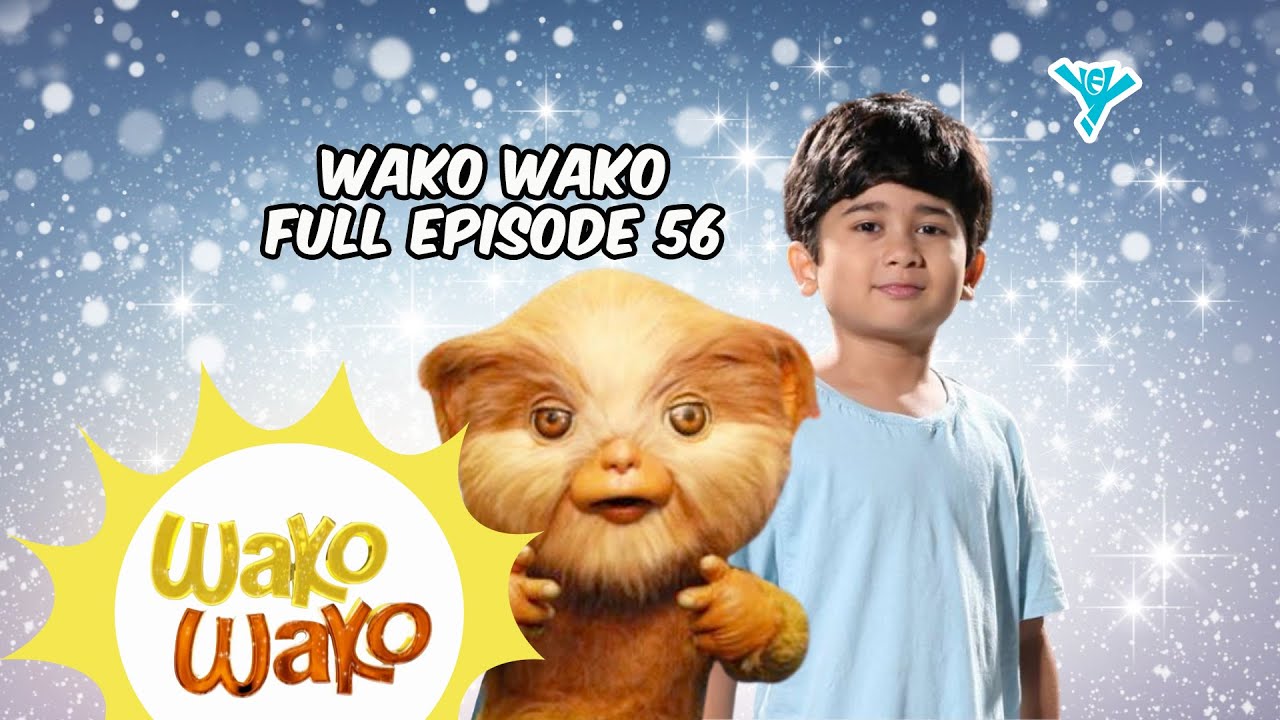 Wako Wako Full Episode 56 | YeY Superview - YouTube