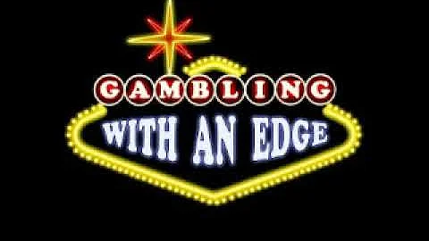 Gambling With an Edge - guest James Vogl