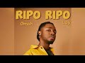 Omah Lay – Ripo Ripo (official Audio)