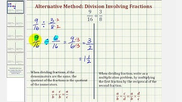 Ex1: Division Involving Fractions - Compare Alternative and Traditional Methods