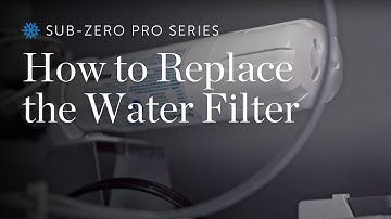 Sub-Zero PRO Series - How To Replace the Water Filter
