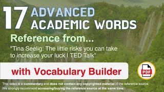 17 Advanced Academic Words Words Ref from "The little risks you can take to increase your luck, TED"