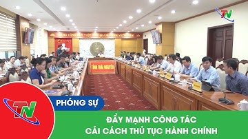 Đẩy mạnh công tác cải cách thủ tục hành chính
