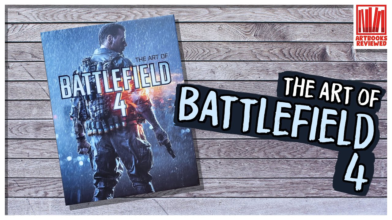 The Art of Battlefield 4 #battlefield4 - YouTube
