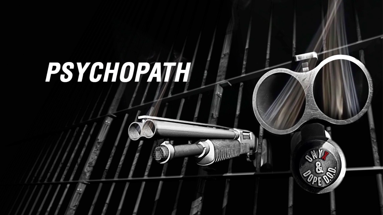 Watch Onyx & Dope D.O.D. - Psychopath ft. Snak the Ripper on YouTube Watch Onyx & Dope D.O.D. - Psychopath ft. Snak the Ripper on YouTube