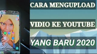 CARA MENGUPLOAD VIDIO KE YOUTUBE YG BARU 2020