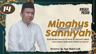 LIVE NGAJI PASAN MINNAHUSSANIYAH BERSAMA BP. K WAHID LUTFI | 14 RAMADHAN