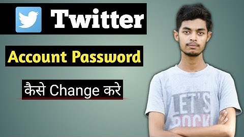 Twitter Account Password Kaise Change Kare | How To Change Twitter Password | Ashraf Khan081