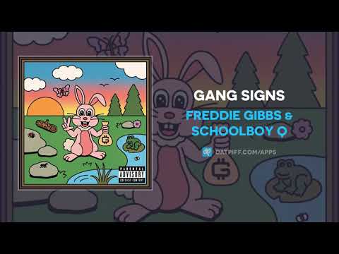 Freddie Gibbs & ScHoolboy Q - Gang Signs (AUDIO)