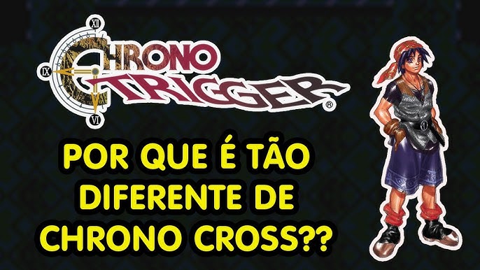 OSCB: Quais os melhores personagens da série Chrono? (Cross+Trigger)