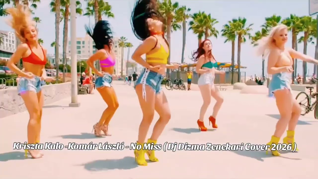 Kriszta Kalo -Komár László - No Miss ( Dj Dizma Zenekari Cover 2026 )