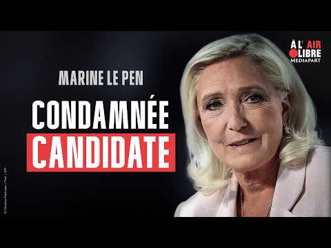 Marine Le Pen condamnée. Mardi 7 juillet à 20 heures, notre émission en direct