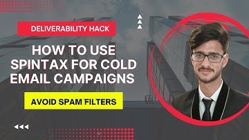 How to Use Spintax for Cold Email Campaigns and Avoid Spam Filters - Cold Email
