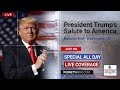 SALUTE TO AMERICA TRUMP SPEECH, Parade and Fireworks from DC 7/4/19