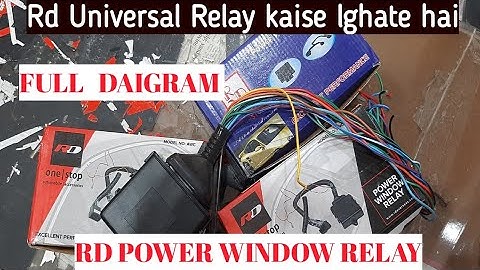 RD Automatic Window Closer Relay   Universal Power Window Relay  Kaise lghate hai wiring diagram