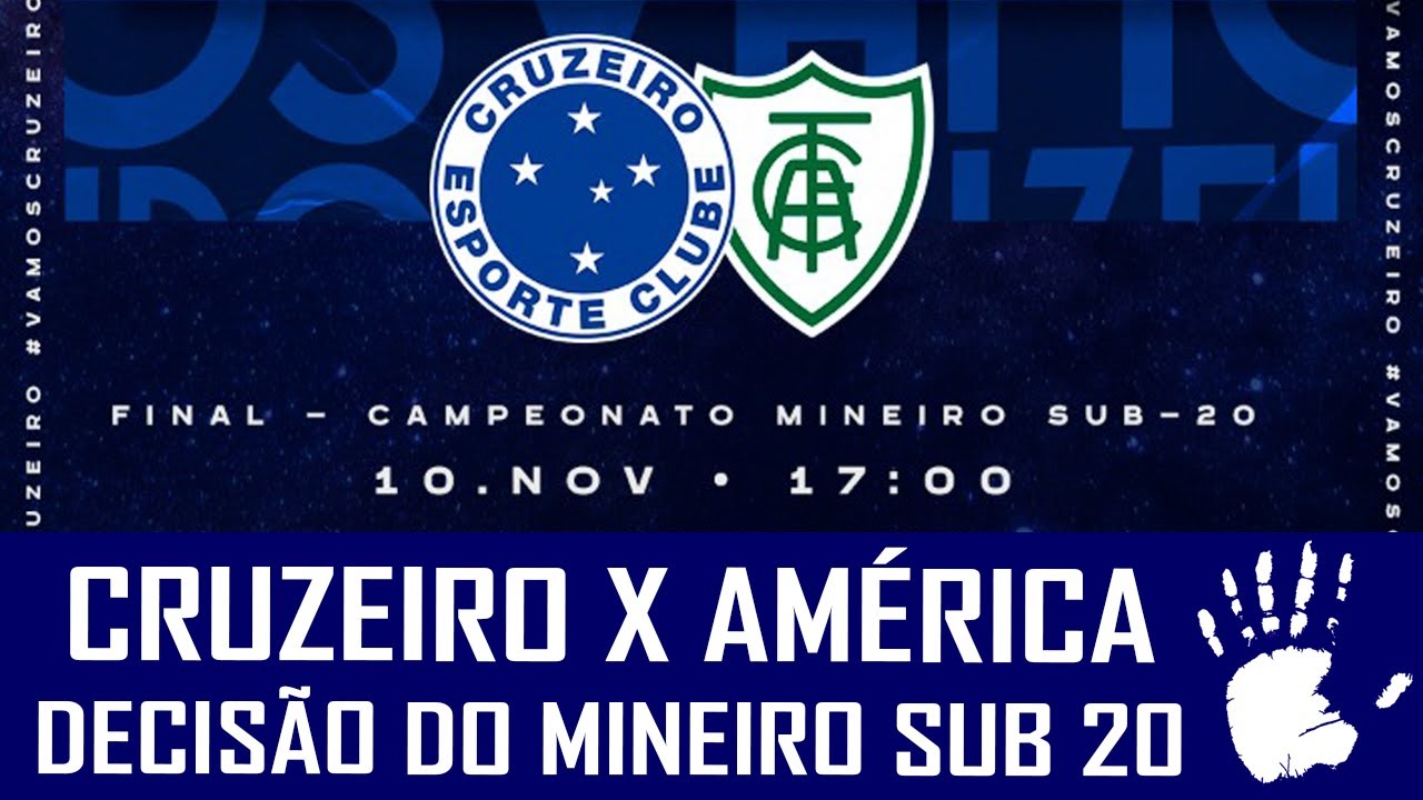 CRUZEIRO X AMÉRICA - FINAL DO MINEIRO SUB 20 - YouTube