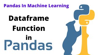 Pandas Dataframe Function In Machine Learning | Arrange Data's In Order | Tamil Explanation