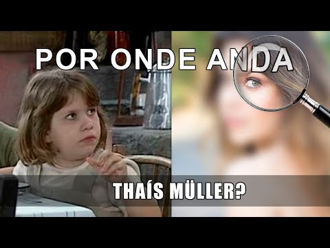 POR ONDE ANDA a atriz THAÍS MÜLLER, a FÁTIMA de O CRAVO E A ROSA?