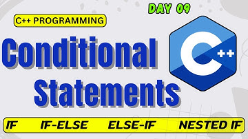 C++ Control Structures If Else Statement || C++ Tutorials for Beginners#9