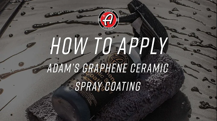 How To Apply Adam's Graphene Ceramic Spray Coating...