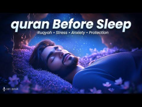 Quran For Grave Protection Beautiful Sleep You Re In Jannah Lofi Quran Quran