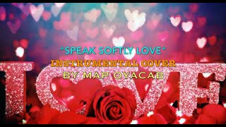 Speak Softly Love Instrumental Cover