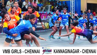 KANNAGINAGER CHENNAI {VS} VMB GIRLS CHENNAI || YUVA KABBADI SERIES MATCH || INAUGURATION MATCH