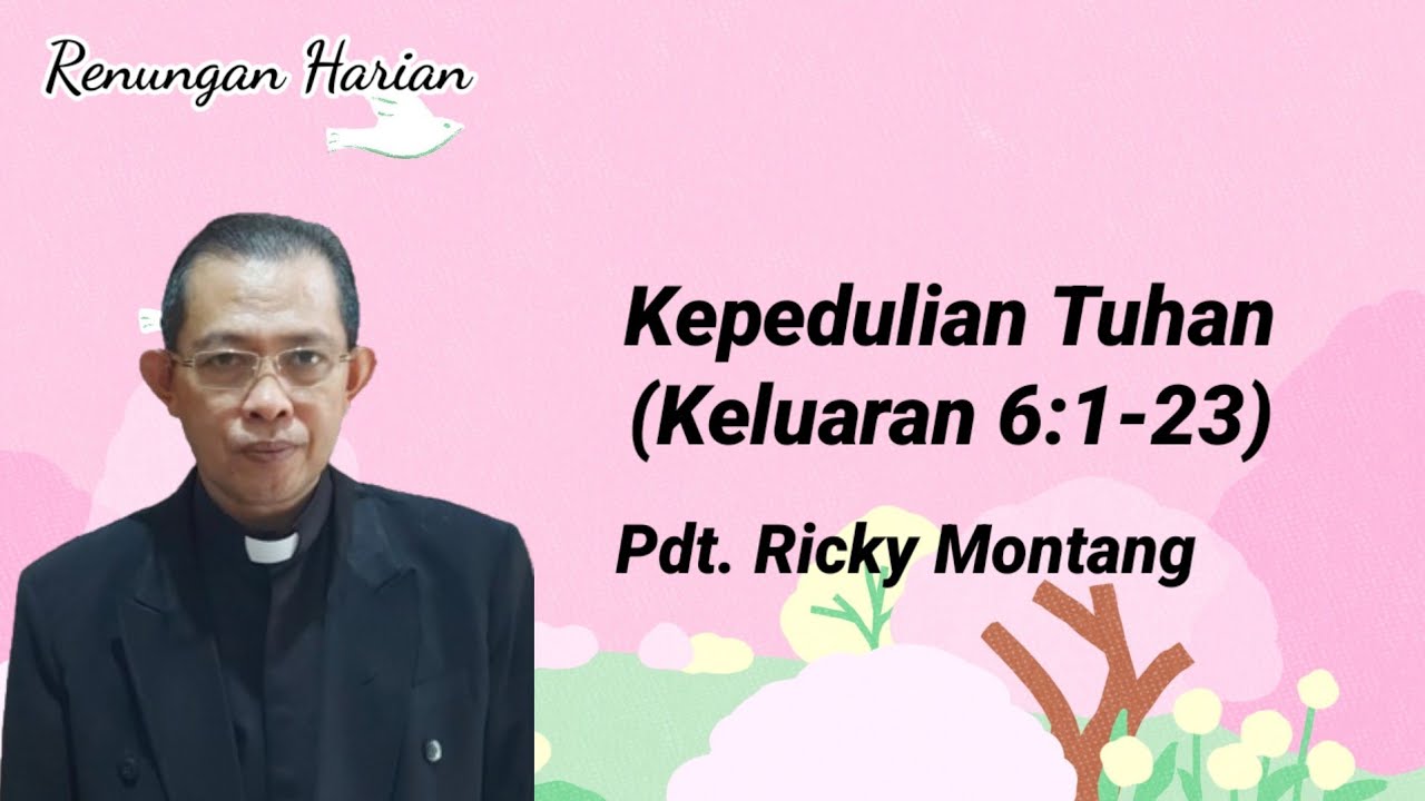 Kepedulian Tuhan (Kel 6:1-13
