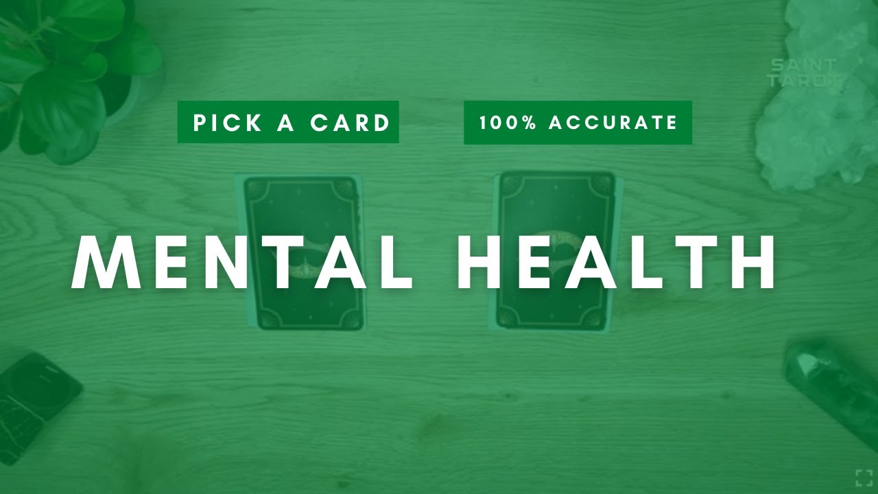 Your Mental Health Right Now 😭🙂 PICK A CARD (100% Accurate) Tarot Reading