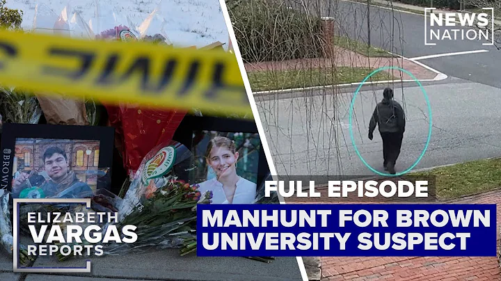 Manhunt for gunman in Brown University shooting continues | Vargas Reports Full Episode 12/16