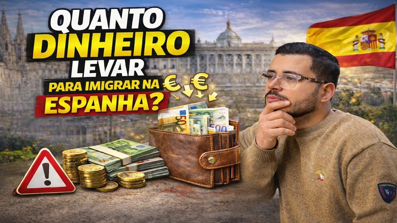 QUANTO DINHEIRO LEVAR PARA IMIGRAR NA ESPANHA? (Ninguém te conta isso)