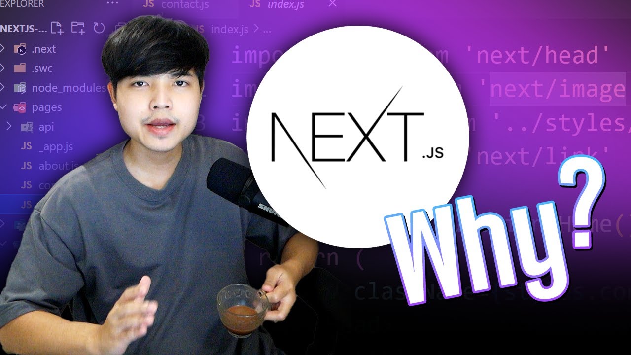 นี้คือเหตุผลว่าทำไม Front-End Developer ควรลองใช้ NextJS 👨‍💻💯 - YouTube