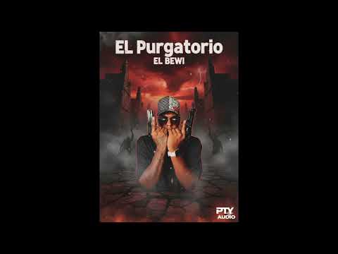 EL BEWI - El Purgatorio (Audio Oficial)