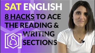 SAT English Tips - 8 Hacks to Ace the Reading and Writing Sections of the SAT