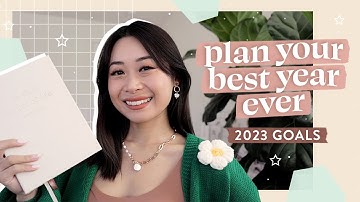 2023 Goals: New Year Planning & Goal Setting ✨