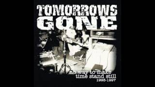 Tomorrows Gone - No Way To Make Time Stand Still (2001) (full album)