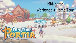 My Time at Portia Mid-Game Workshop, Yard & Home Tour   Birthday Presents