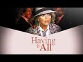 Having It All | Official Trailer