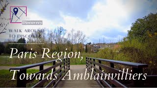 Paris region, Towards Amblainvilliers