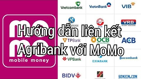 Agribank liên kết với ví điện tử nào năm 2024