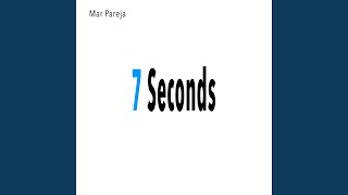 7 Seconds - Mar Pareja