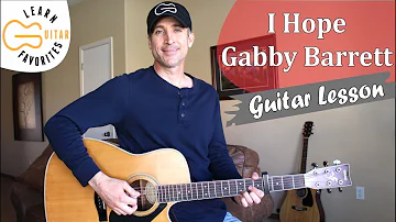 I Hope - Gabby Barrett - Guitar Lesson | Tutorial