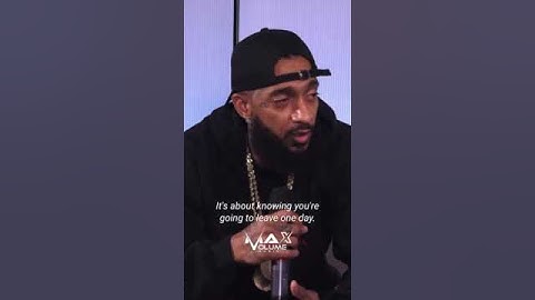 Nipsey Hussle On The Meaning Of Life #nipseyhussle #rapper #interview