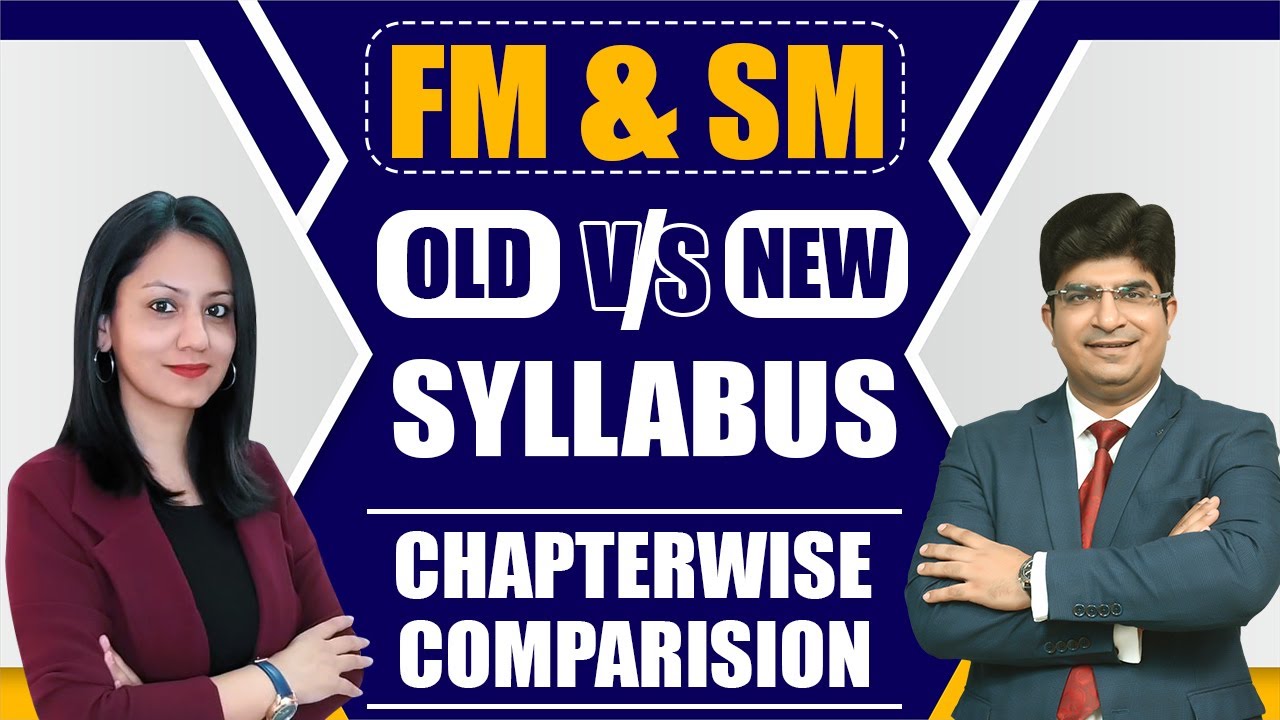 FM & SM Old vs New Syllabus | CA Inter Sep 24 Chapter Wise Comparison ...