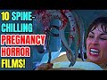 10 Spine-Chilling Pregnancy Horror Movies That Are Next Level Creepy!