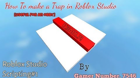 How to Make a Trap in Roblox Studio [Useful Trap for Obby] || Scripting Tutorial-1