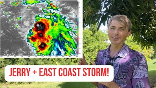 Dual Storm Threats: Tropical Storm Jerry & Separate U.S. East Coast System