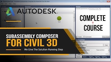 Subassembly Composer Course for Civil 3D