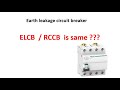 Is RCCB and ELCB same ???